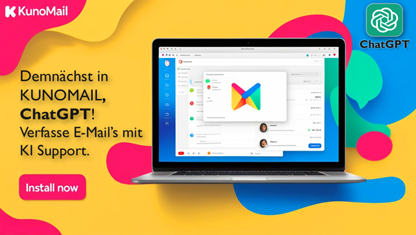 KUNOMAIL und ChatGPT